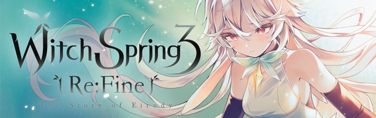 Banner WitchSpring3 ReFine - The Story of Eirudy